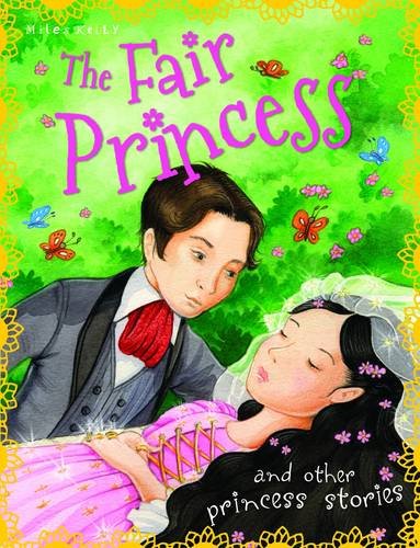 The Fair Princess (Princess Stories) Novels & Short Stories