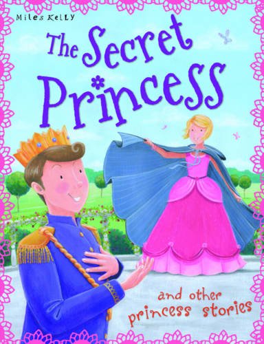 The Secret Princess (Princess Stories) Novels & Short Stories