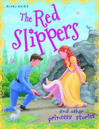 The Red Slippers (Princess Stories) Novels & Short Stories