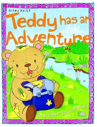 Teddy Has an Adventure (Toy Stories) Fairy Tales & Legends
