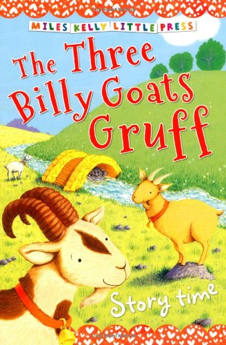 The Three Billy Goats Gruff (Little Press Story Time) Novels & Short Stories
