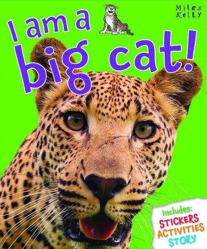 I am a Big Cat! (I am a... Series) Non-fiction