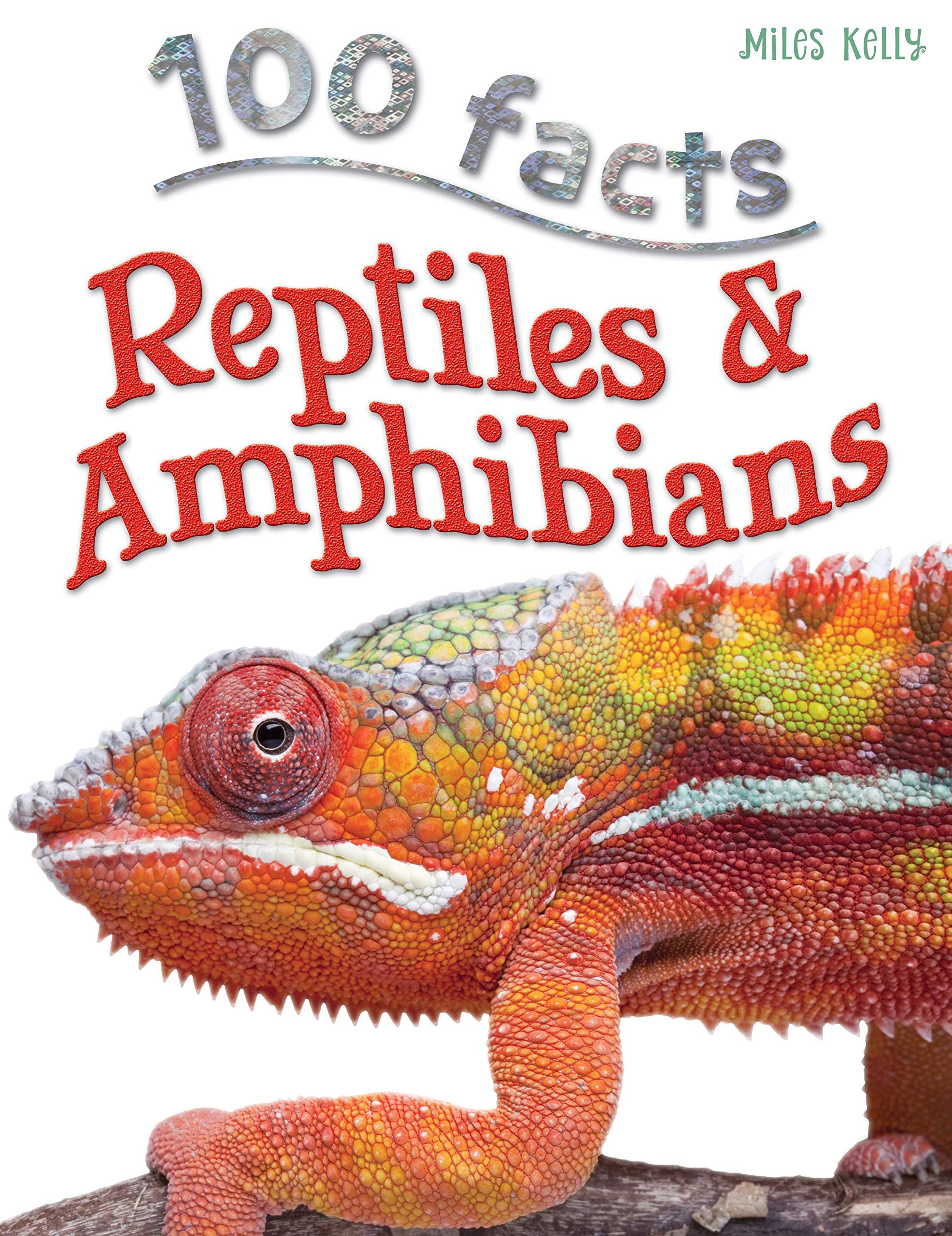 100 Facts Reptiles & Amphibians Business & Technology