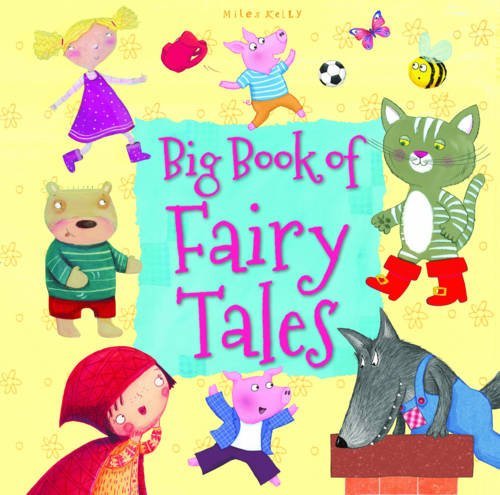Big Book of Fairy Tales (Nursery Rhymes) Fairy Tales & Legends