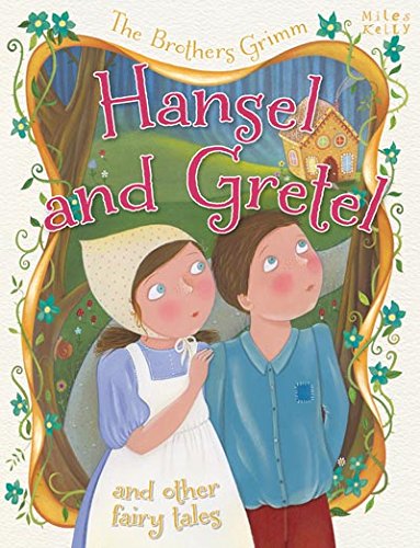 The Brothers Grimm Hansel and Gretel and other stories book
