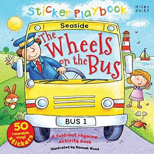 Sticker Playbook - the Wheels on the Bus: A Fold-out Story Activity Book for Toddlers Study Guides