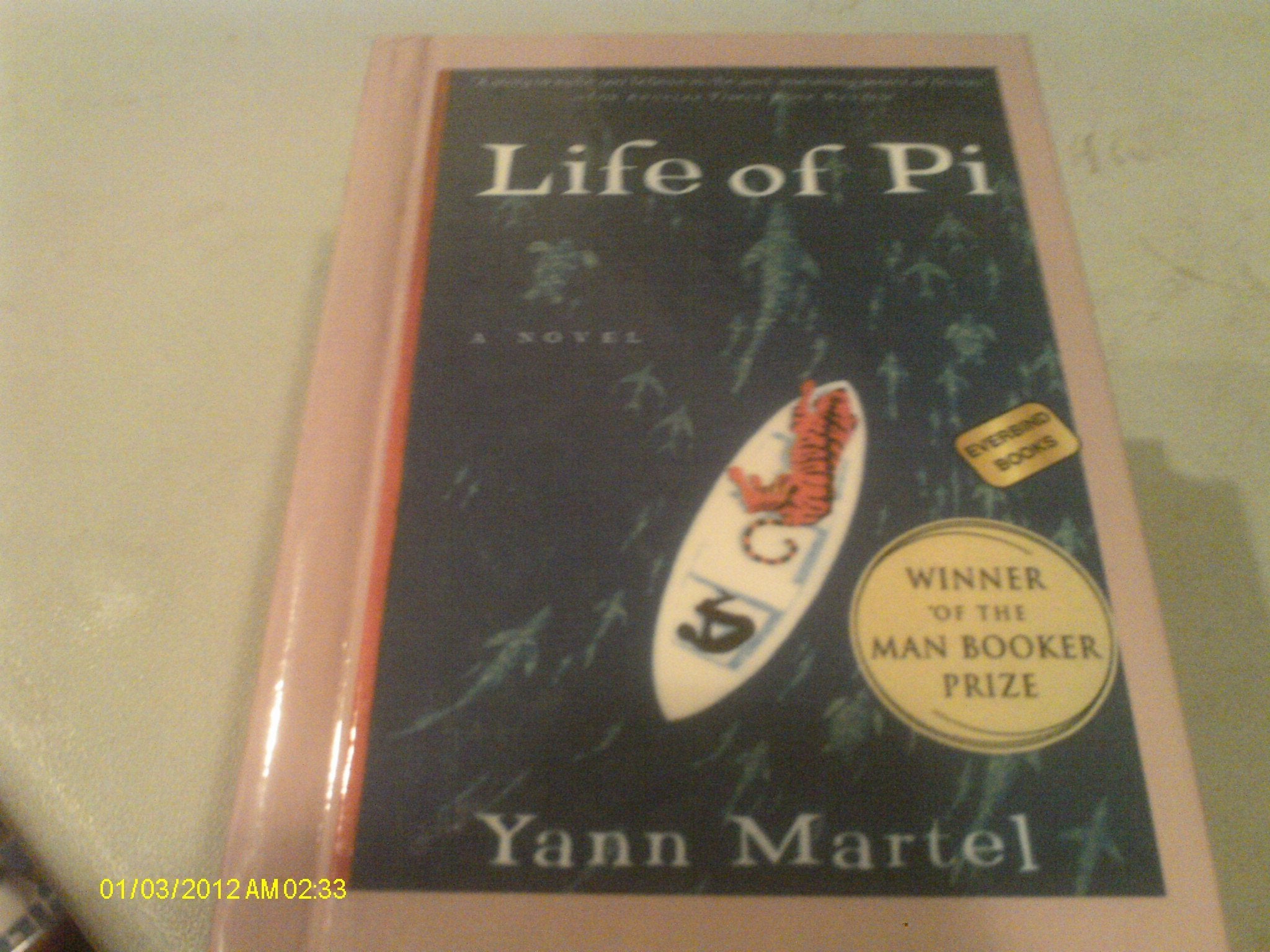 Life of Pi a Novel By Yann Martel[winner of the Ma Books