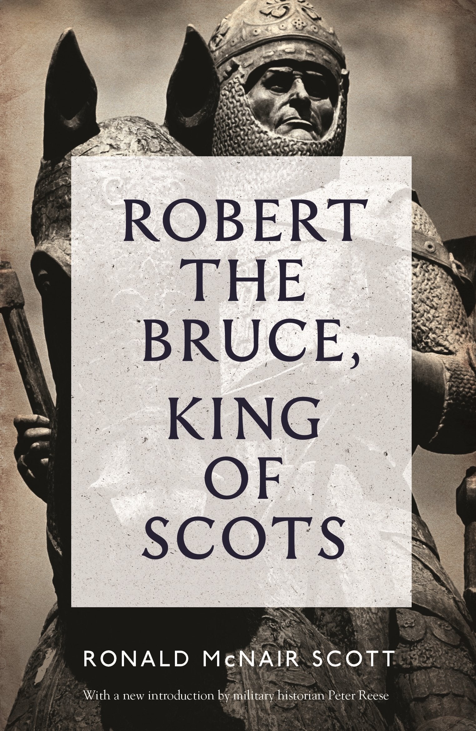 Robert The Bruce: King Of Scots Biographies & Memoirs