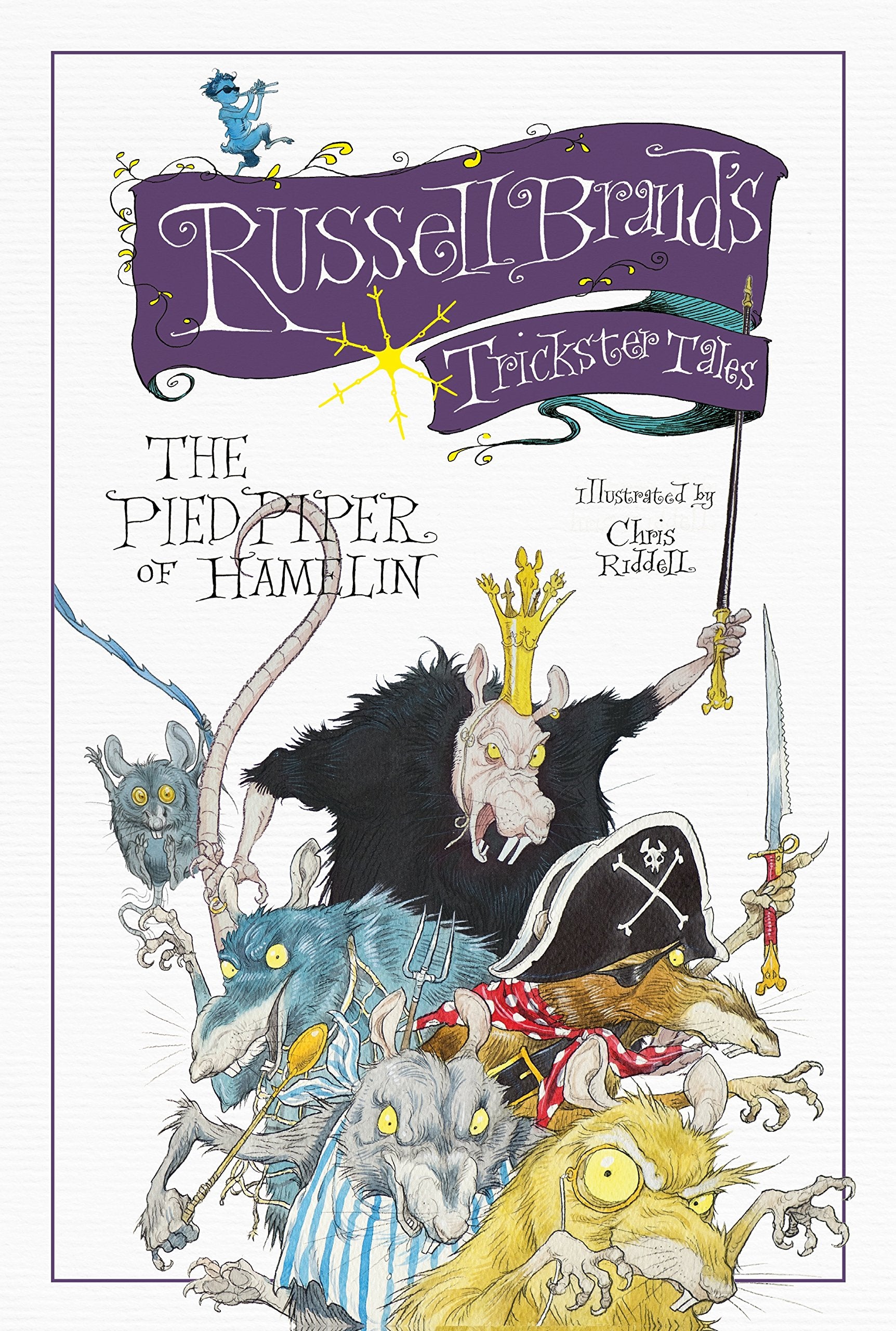 Russell Brand's Trickster Tales: The Pied Piper of Hamelin Novels & Short Stories