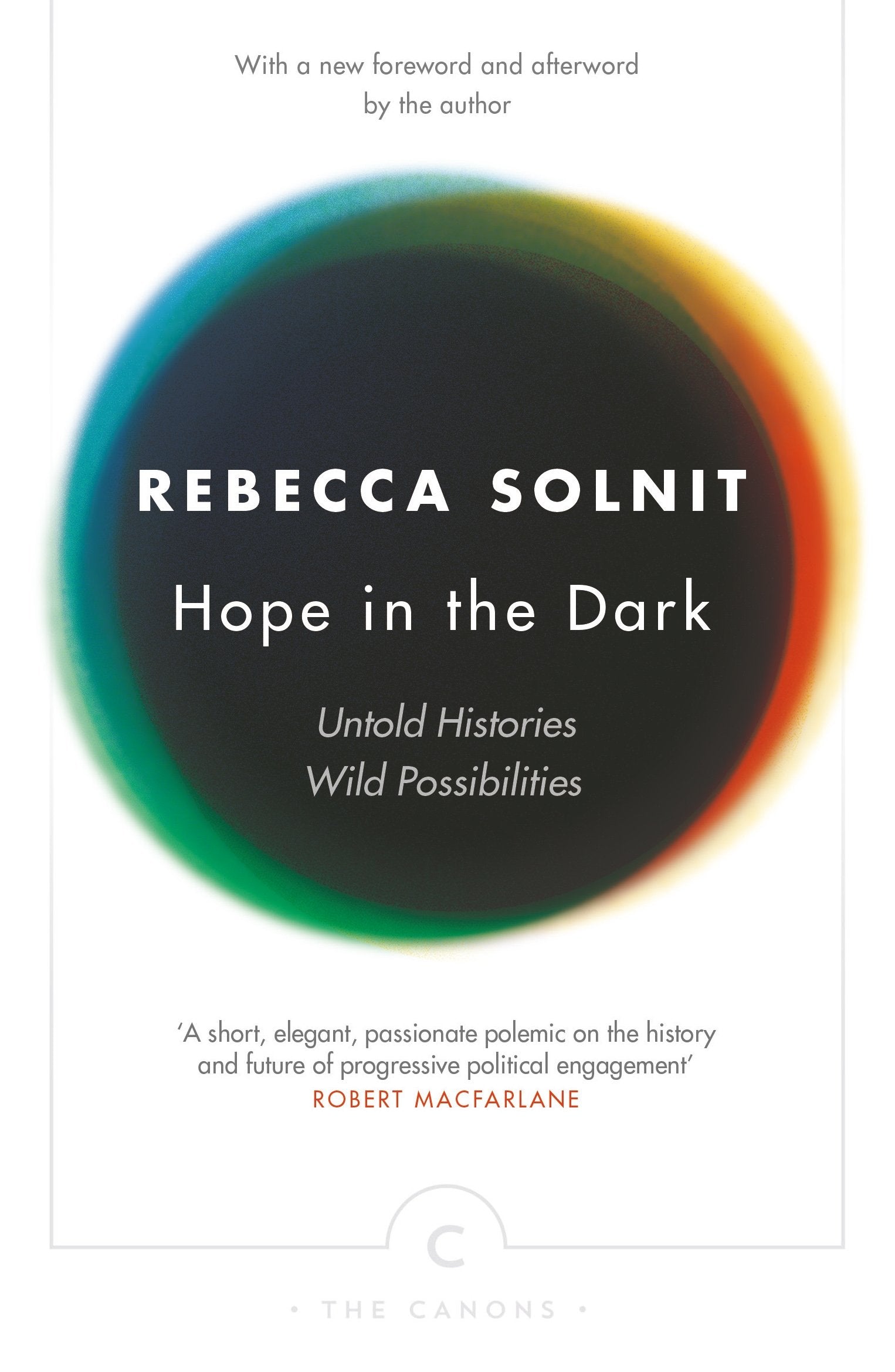 Hope in the Dark: Untold Histories, Wild Possibilities (Canons) Philosophy