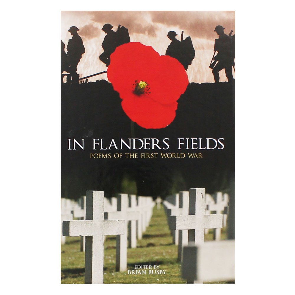 In Flanders Fields: And Other Poems of the First World War book