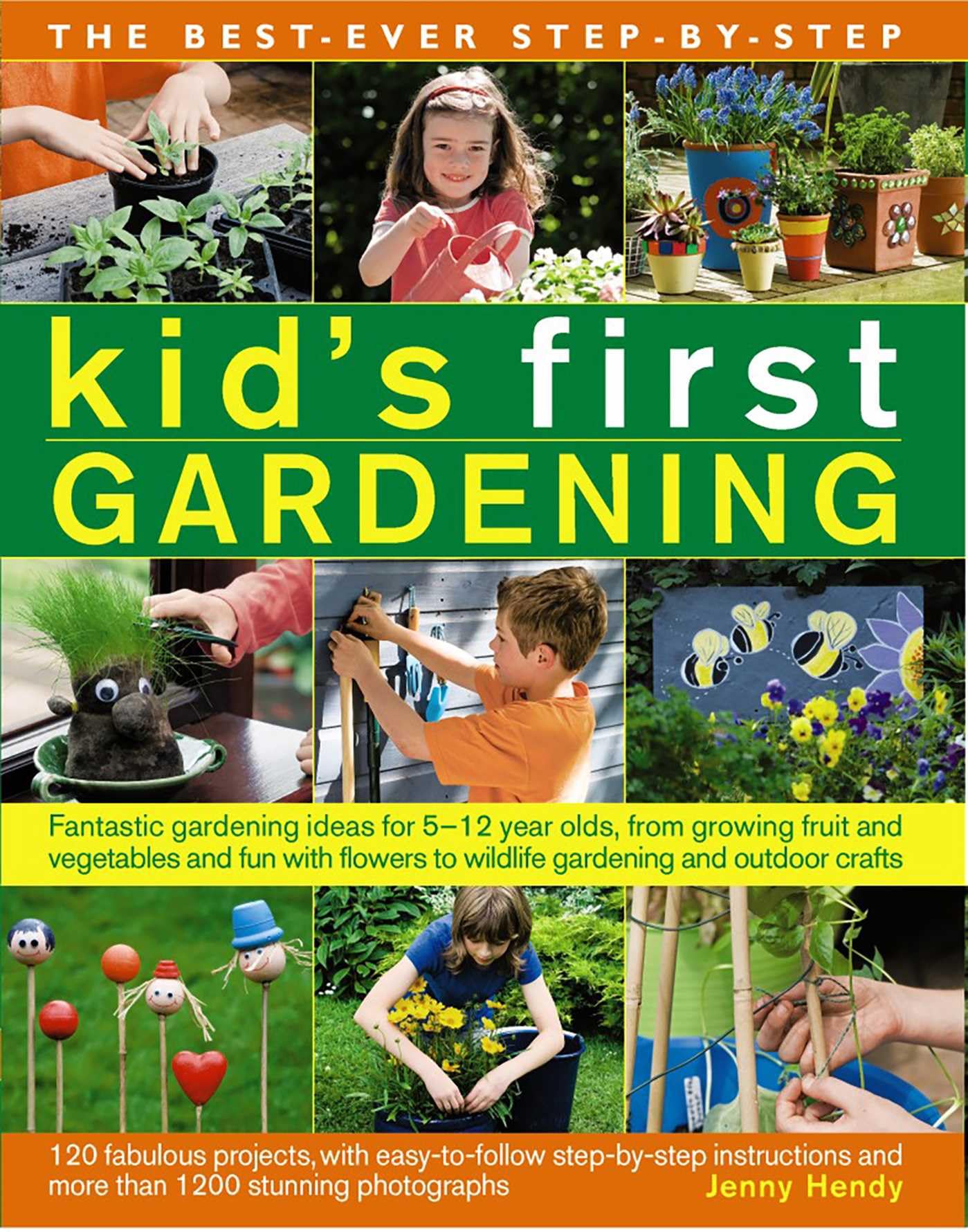 The Best-Ever Step-By-Step Kid's First Gardening Non-fiction