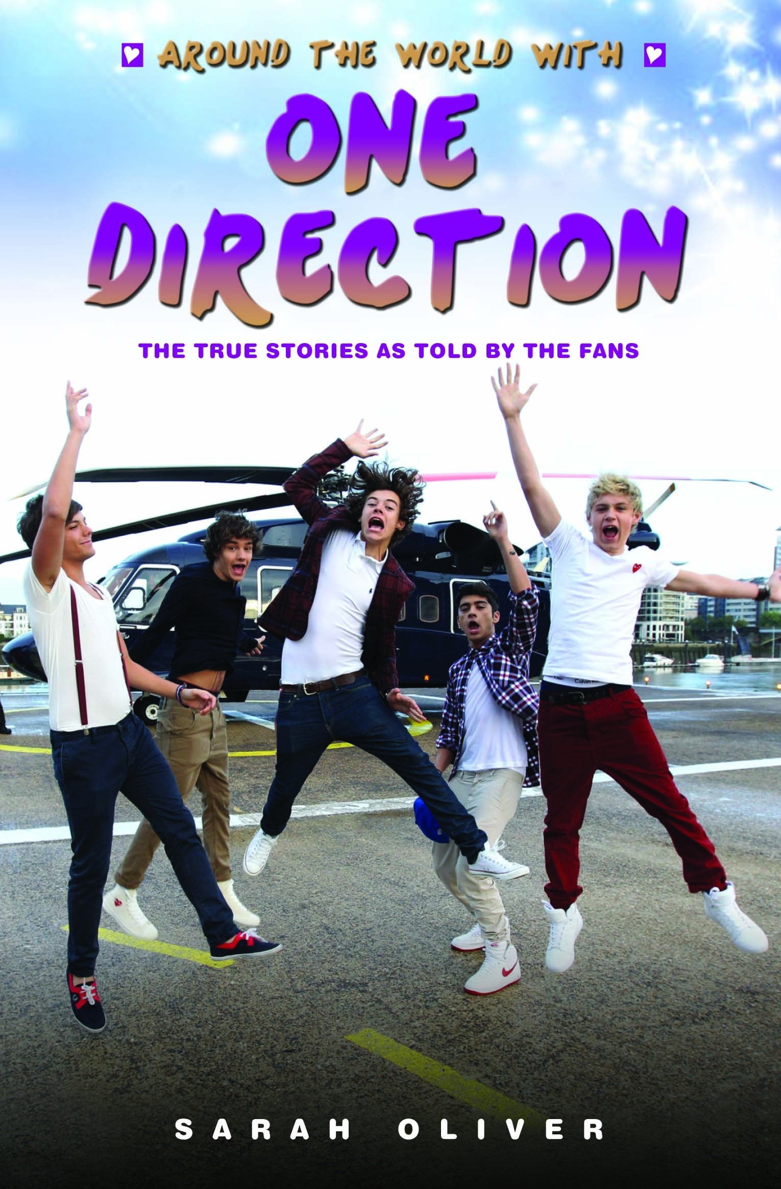 Around the World With One Direction: The True Stories As Told by the Fans book