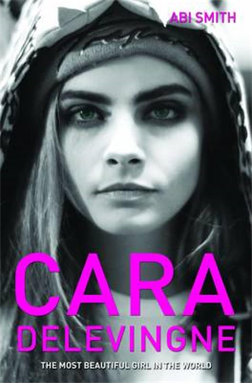 Cara Delevingne -The Most Beautiful Girl in the World Art & Literature