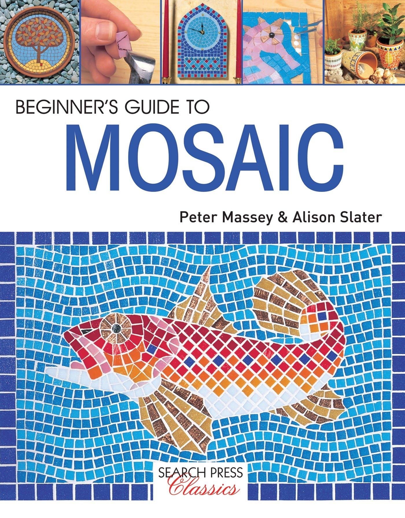 Product Image: Beginner's Guide to Mosaic (Search Press Classics)