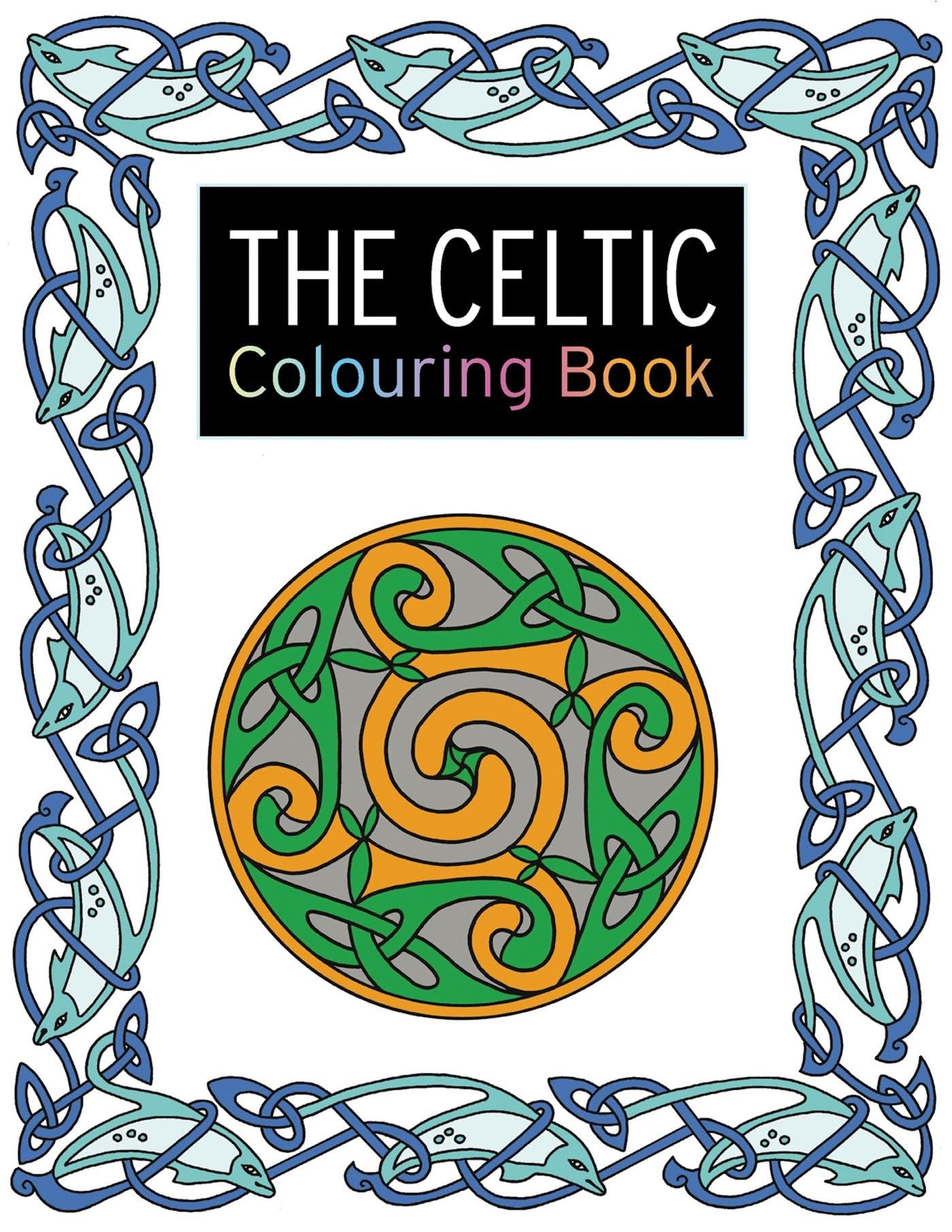 The Celtic Colouring Book: Large and Small Projects to Enjoy (The Colouring Book Series) Social Sciences