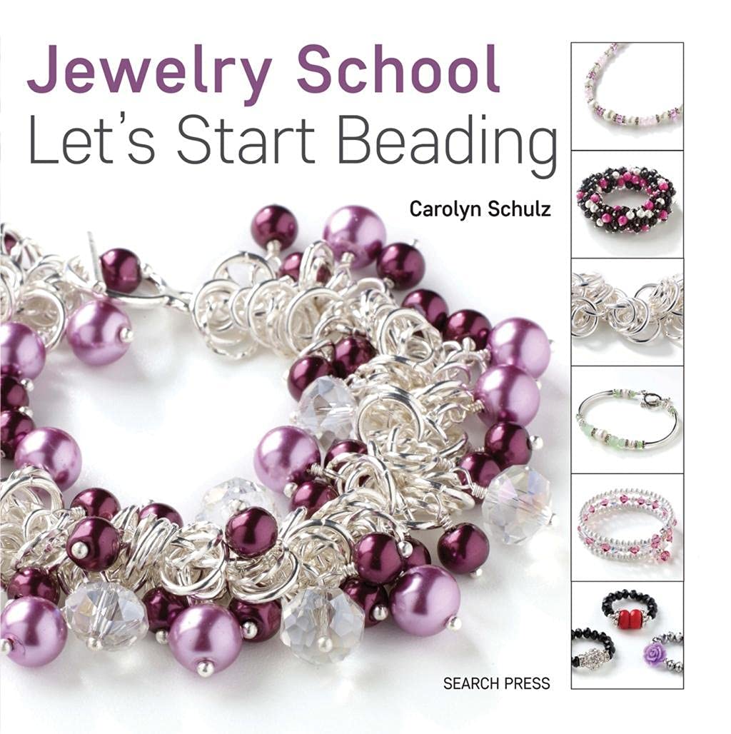 Jewelry School: Let's Start Beading (Jewelery School) Hobbies & Crafts