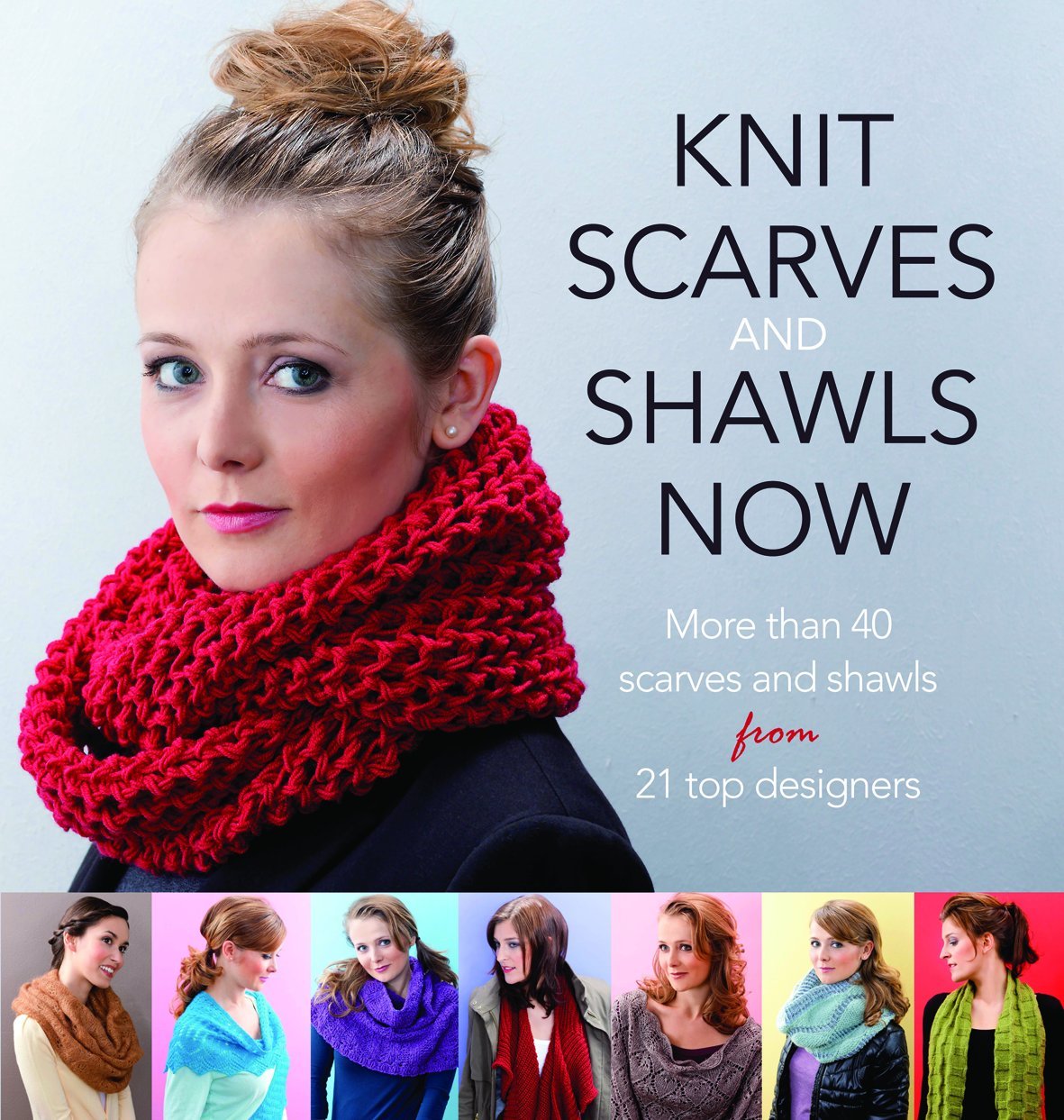 Knit Scarves and Shawls Now: More Than 40 Scarves and Shawls from 21 Top Designers Film, Art & Culture
