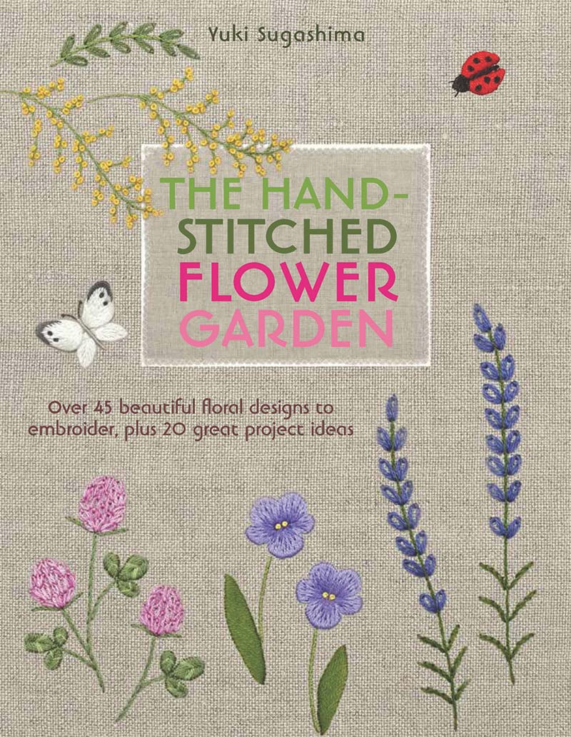 The Hand-Stitched Flower Garden Hobbies & Crafts