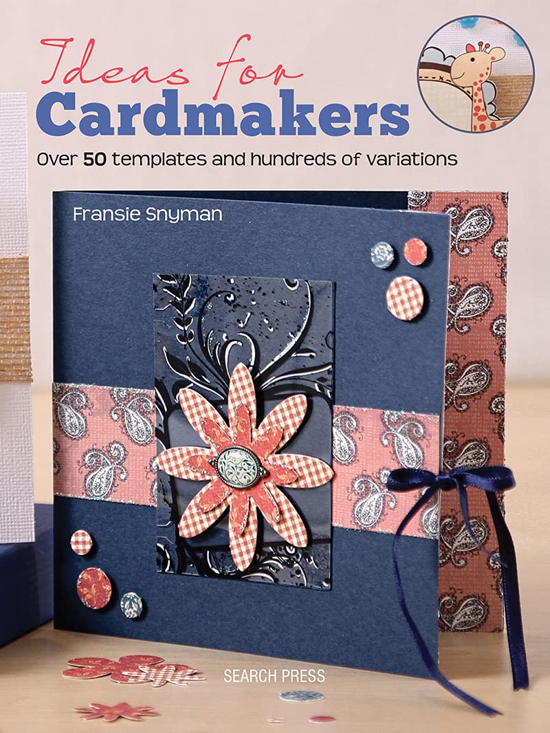 Ideas for Cardmakers: Over 50 Templates and Hundreds of Variations Hobbies & Crafts