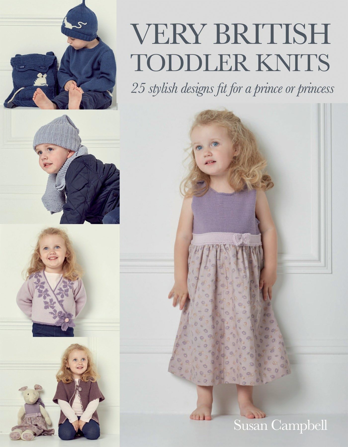 Very British Toddler Knits: 25 Classic Designs for 1 to 6 Year Olds Hobbies & Crafts