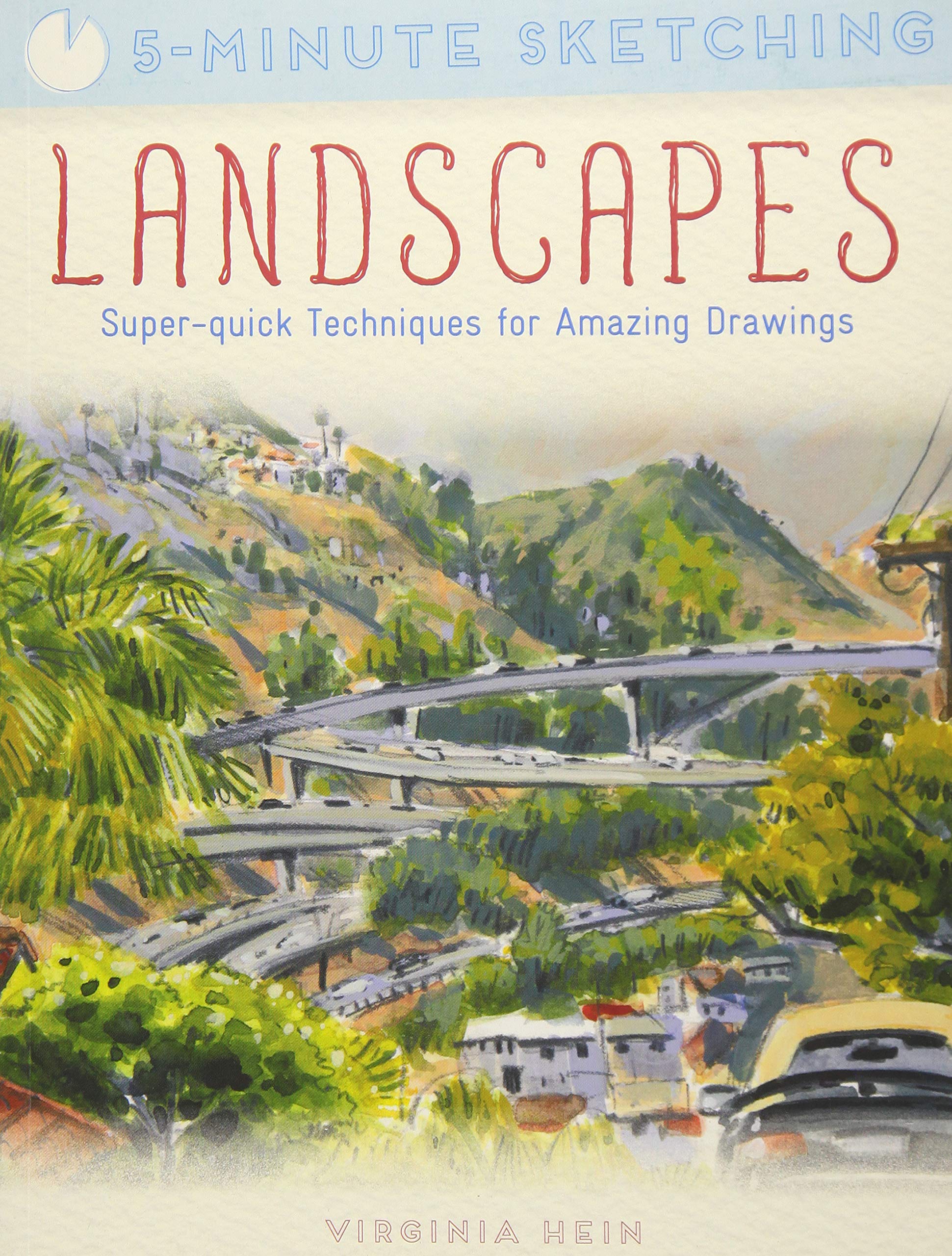 5-Minute Sketching: Landscapes: Super-Quick Techniques for Amazing Drawings Arts & Music