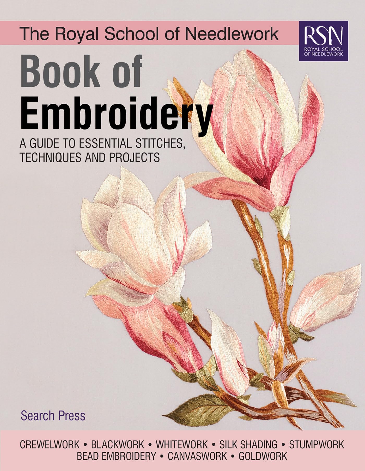 The Royal School of Needlework Book of Embroidery Hobbies & Crafts