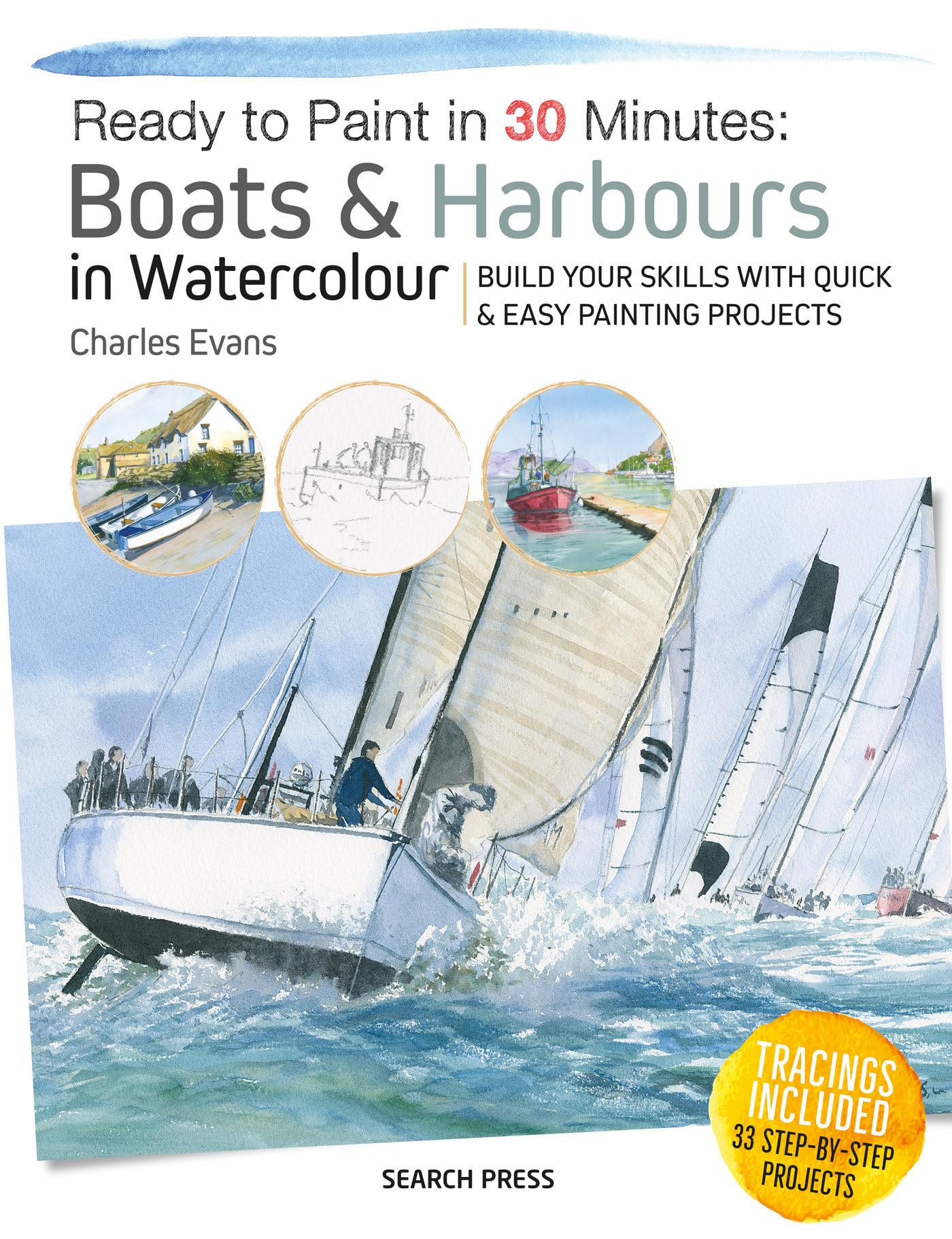 Ready to Paint in 30 Minutes: Boats & Harbours in Watercolour Film, Art & Culture