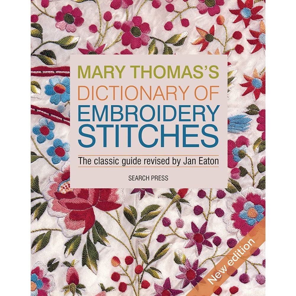 Mary Thomas’s Dictionary of Embroidery Stitches Film, Art & Culture