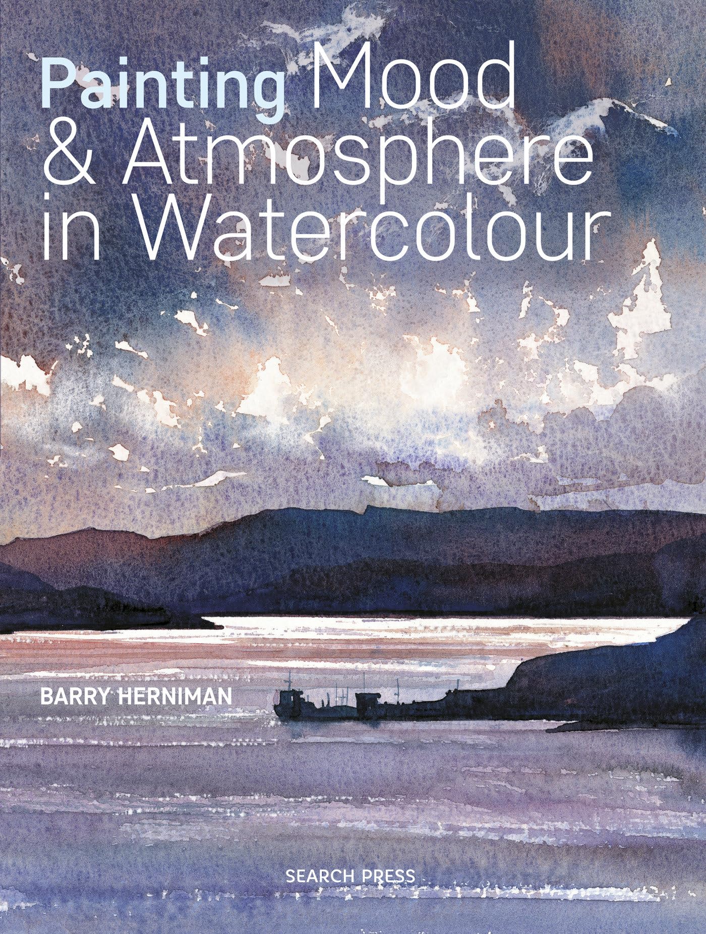 Painting Mood & Atmosphere in Watercolour Film, Art & Culture