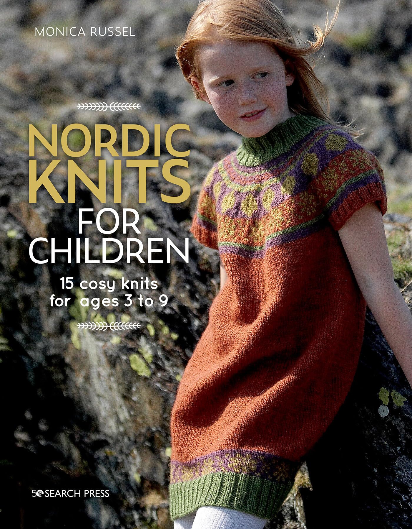 Nordic Knits for Children: 15 Cosy Knits for Ages 3 to 9 Hobbies & Crafts