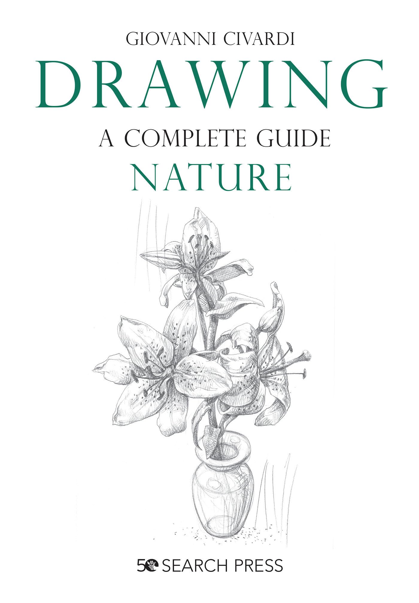 Drawing Nature: A Complete Guide (Art of Drawing) Manga