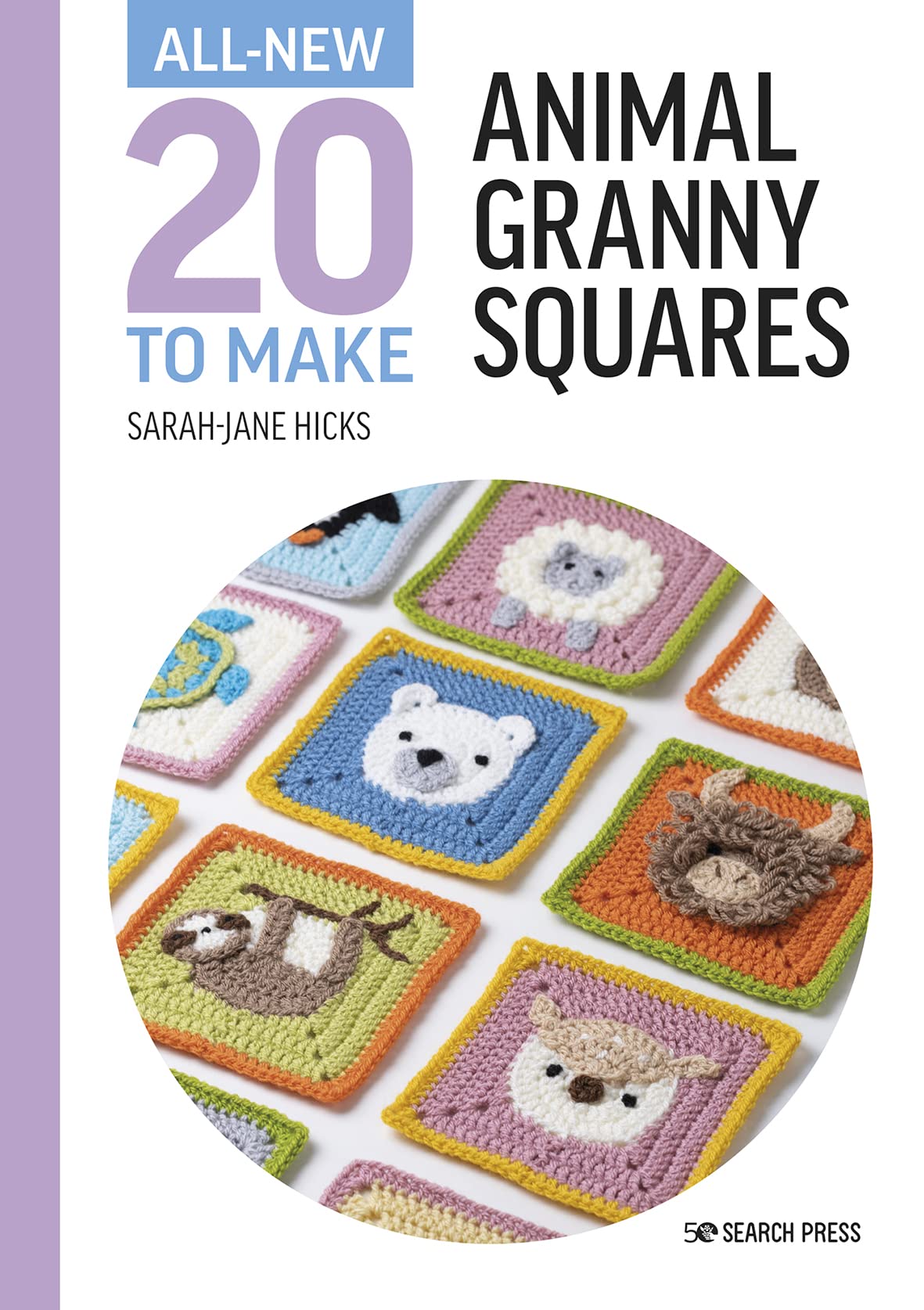 All-New Twenty to Make: Animal Granny Squares (All-New 20 to Make) Hobbies & Crafts