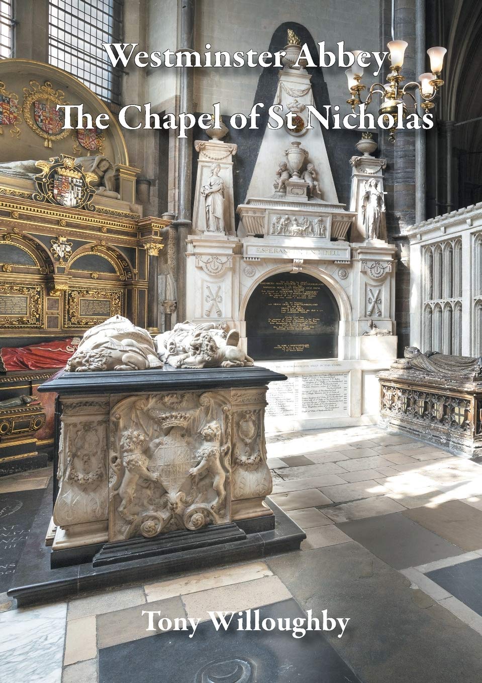 Westminster Abbey: The Chapel of St Nicholas Architecture