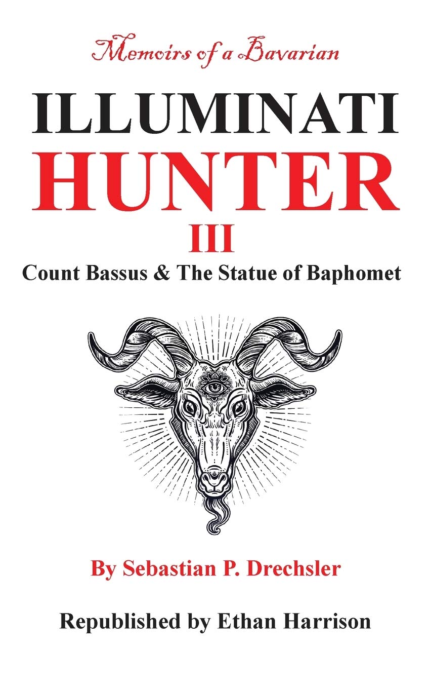 Memoirs of a Bavarian Illuminati Hunter III Action & Adventure