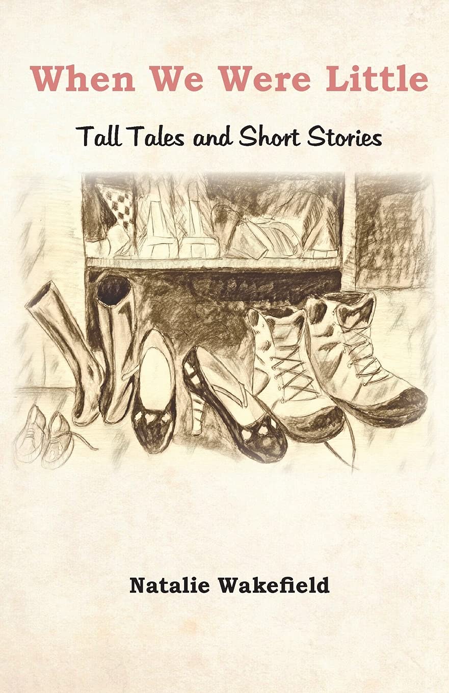 When We Were Little: Tall Tales and Short Stories Contemporary literature