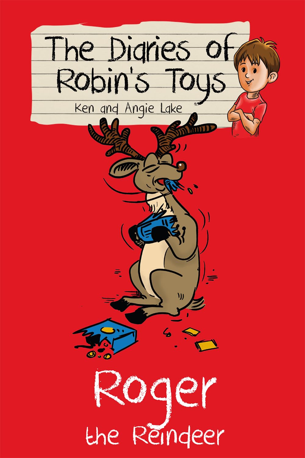 Roger the Reindeer (The Diaries of Robin's Toys): 10 book