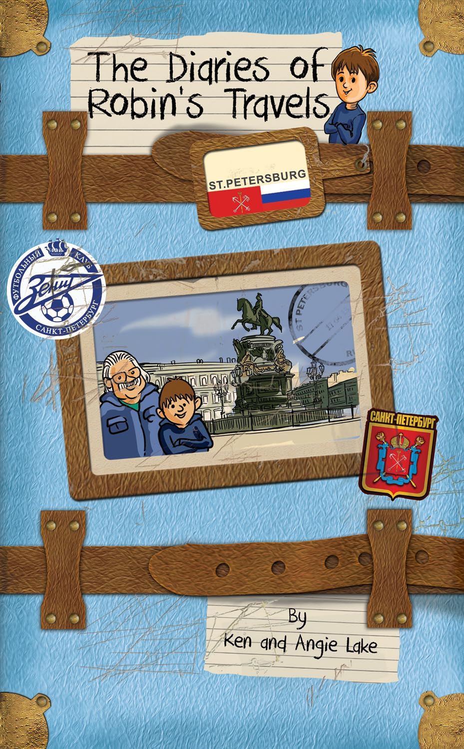 The Diaries of Robin's Travels: St. Petersburg Non-fiction