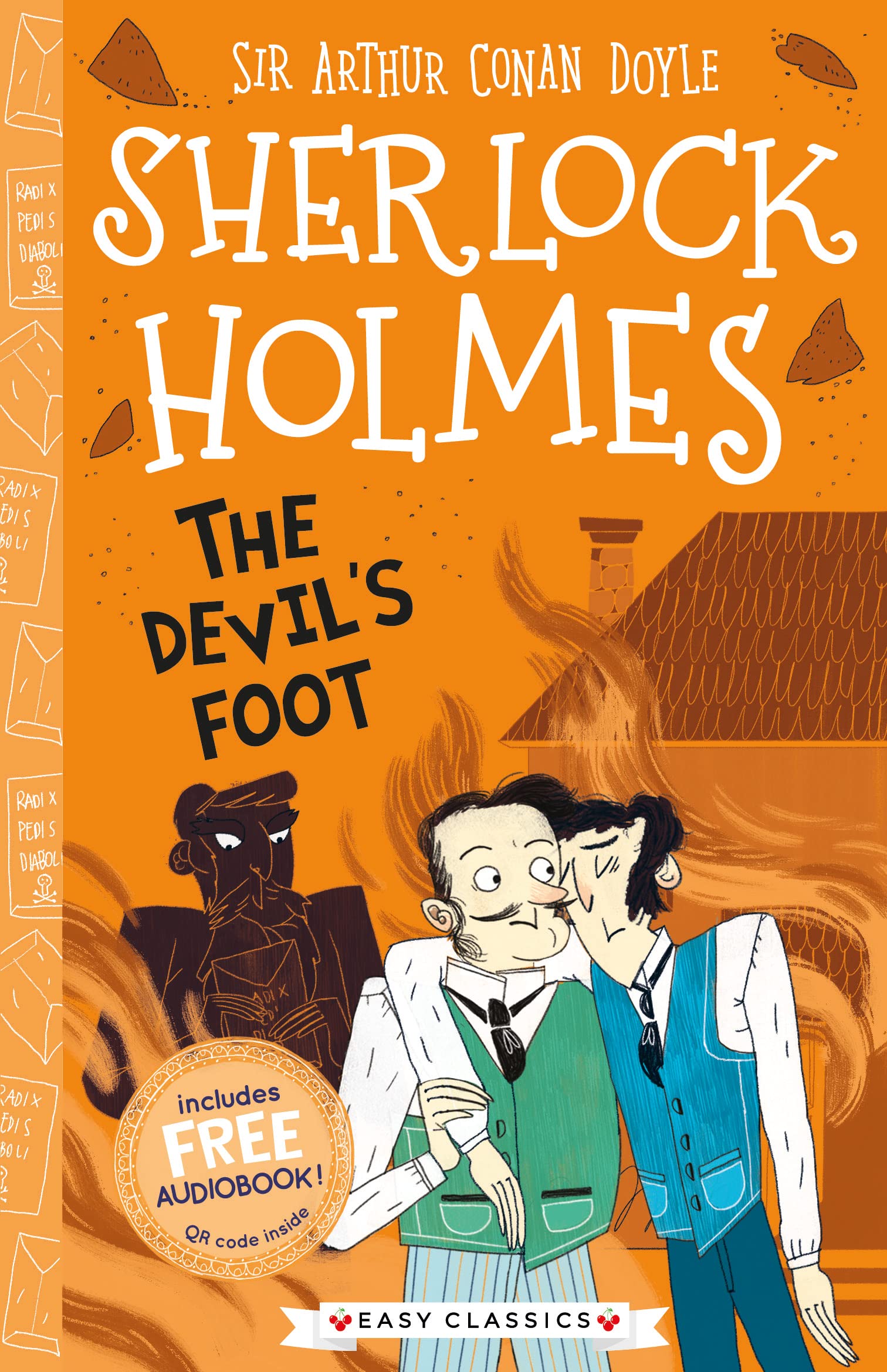 Sherlock Holmes: The Devil's Foot (Easy Classics): 3 (The Sherlock Holmes Children’s Collection: Creatures, Codes and Curious Cases (Easy Classics)) Novels & Short Stories