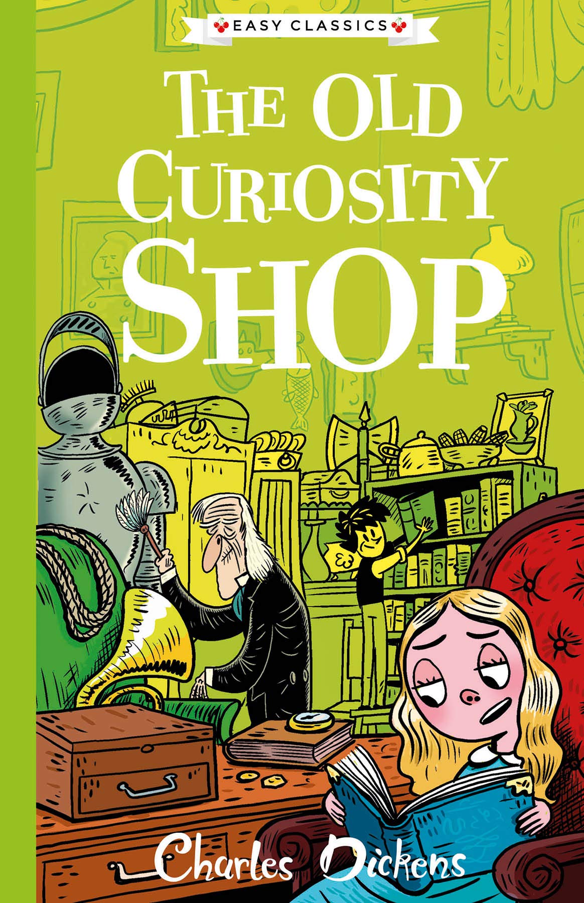 Charles Dickens: The Old Curiosity Shop (Easy Classics): The Charles Dickens Children's Collection (Easy Classics) book