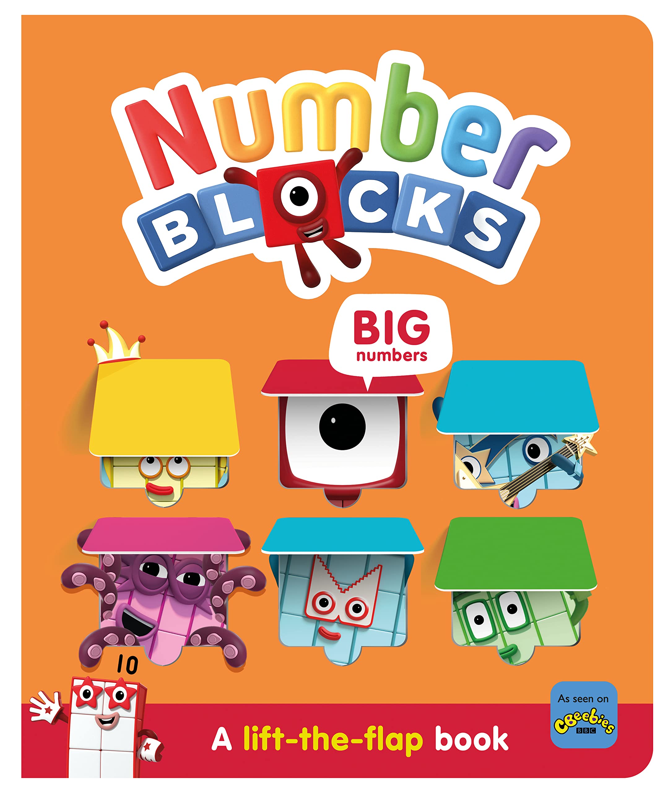 Numberblocks Big Numbers: A Lift the Flap Book (Numberblocks Lift The Flap Titles) Non-fiction