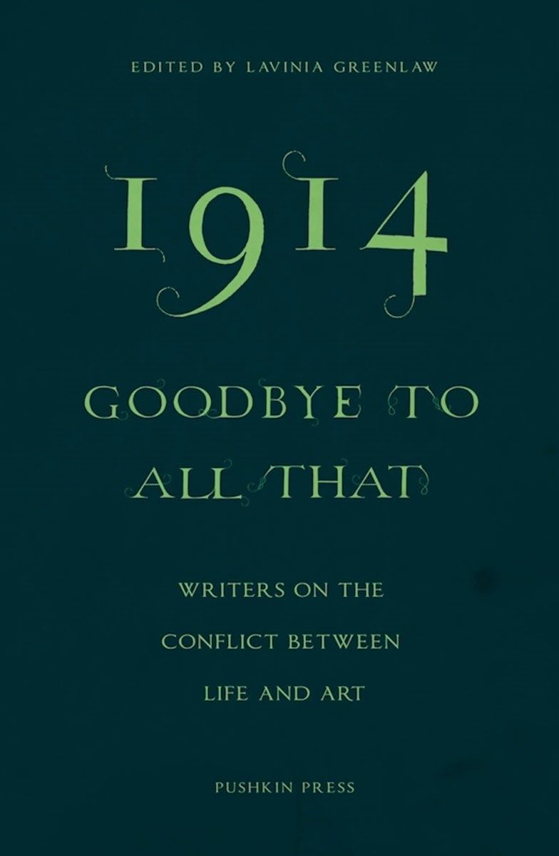 1914-Goodbye to All That Essays & Short Stories