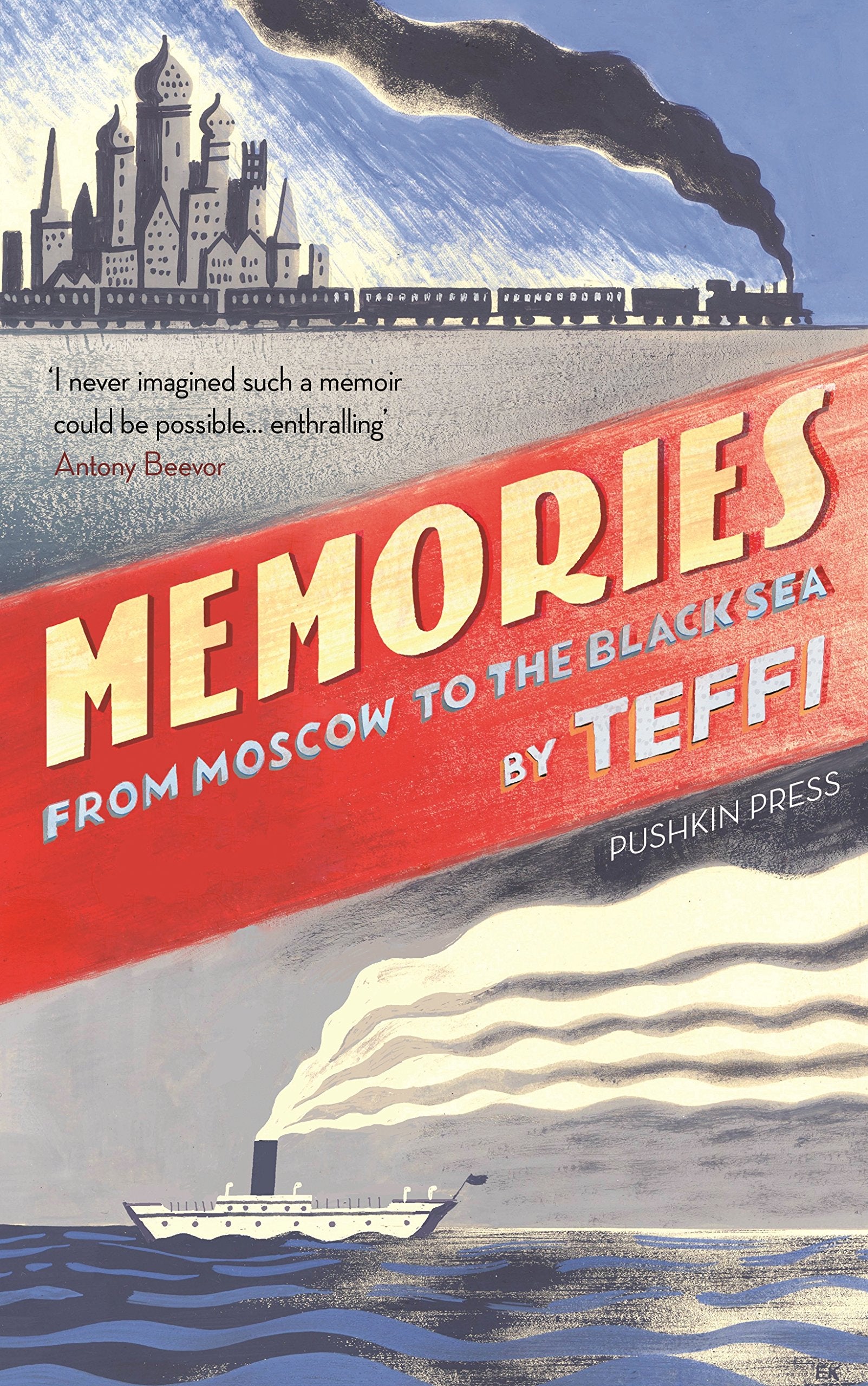Memories - From Moscow to the Black Sea Essays & Short Stories