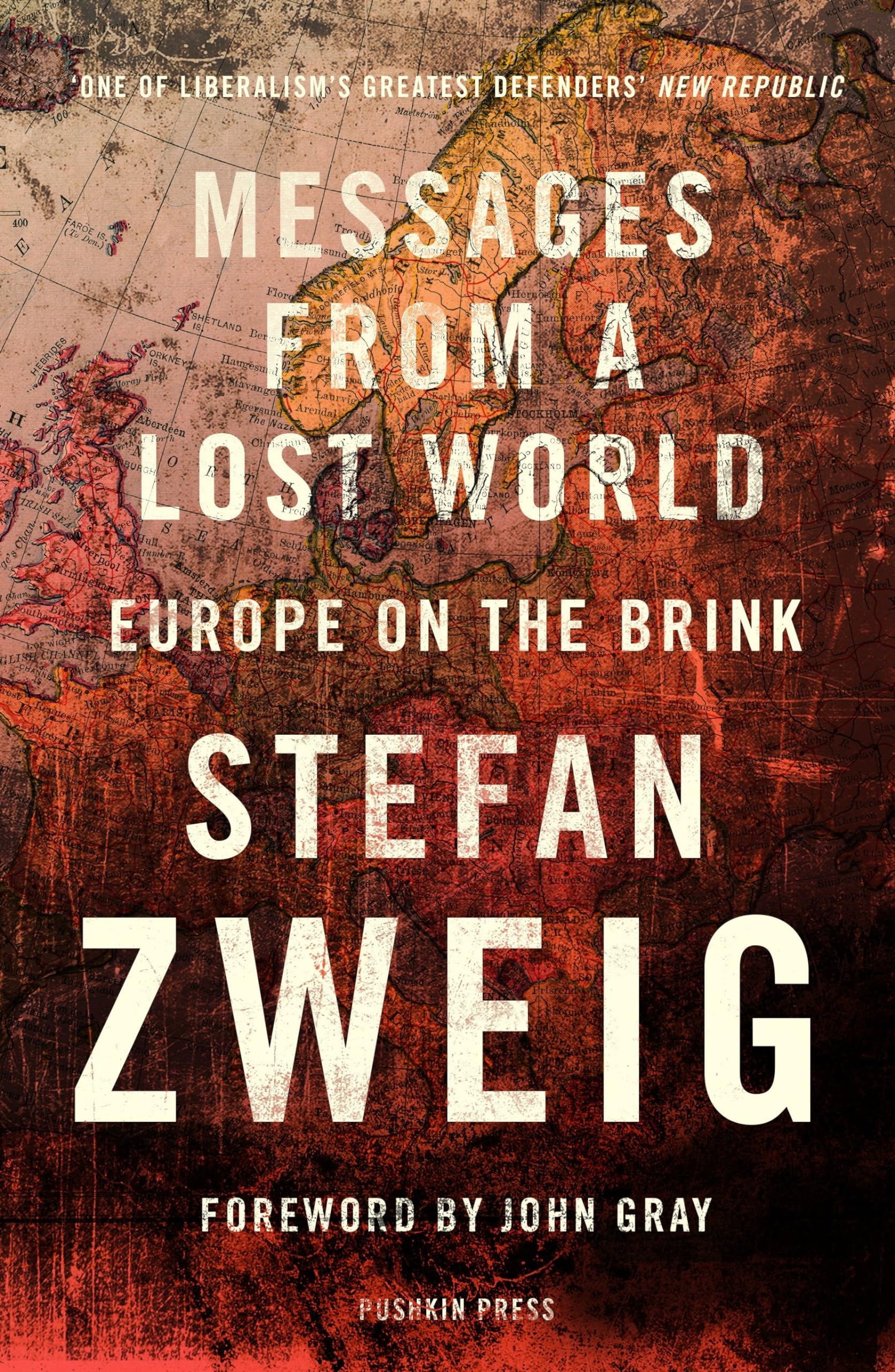 Messages from a Lost World: Europe on the Brink Essays & Short Stories