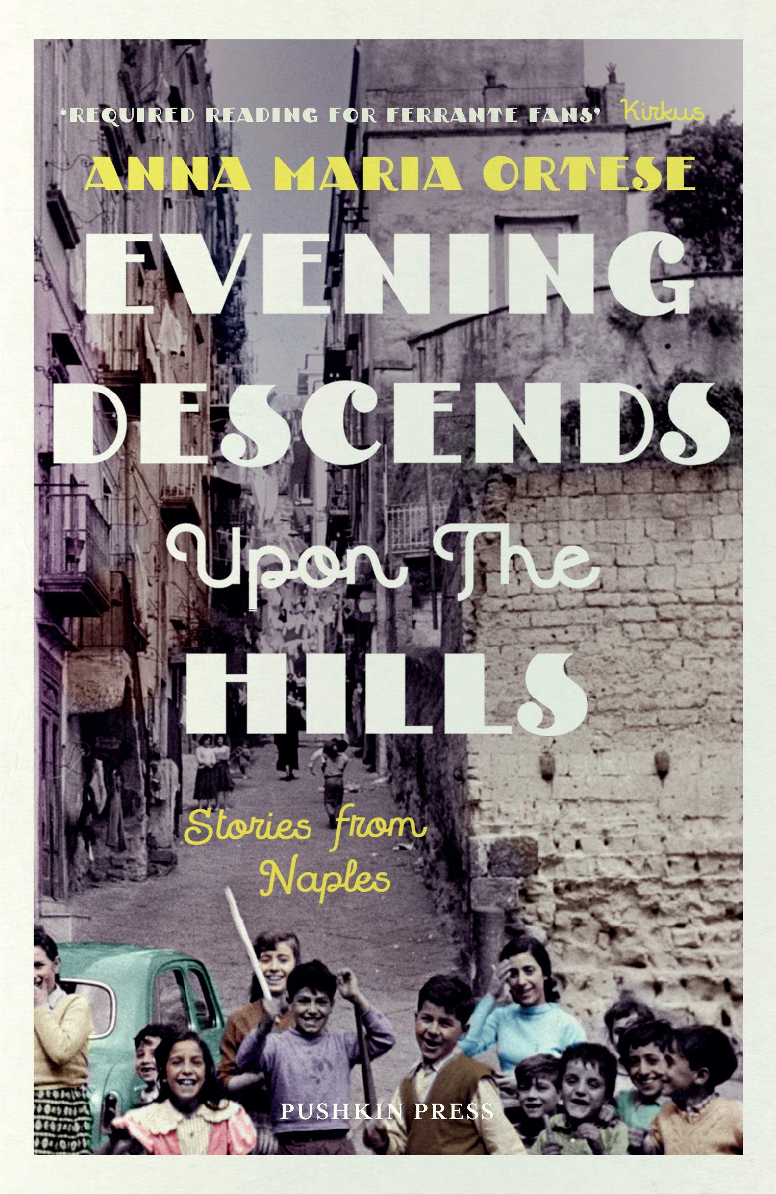 Evening Descends Upon the Hills: Stories from Naples Media & Communication
