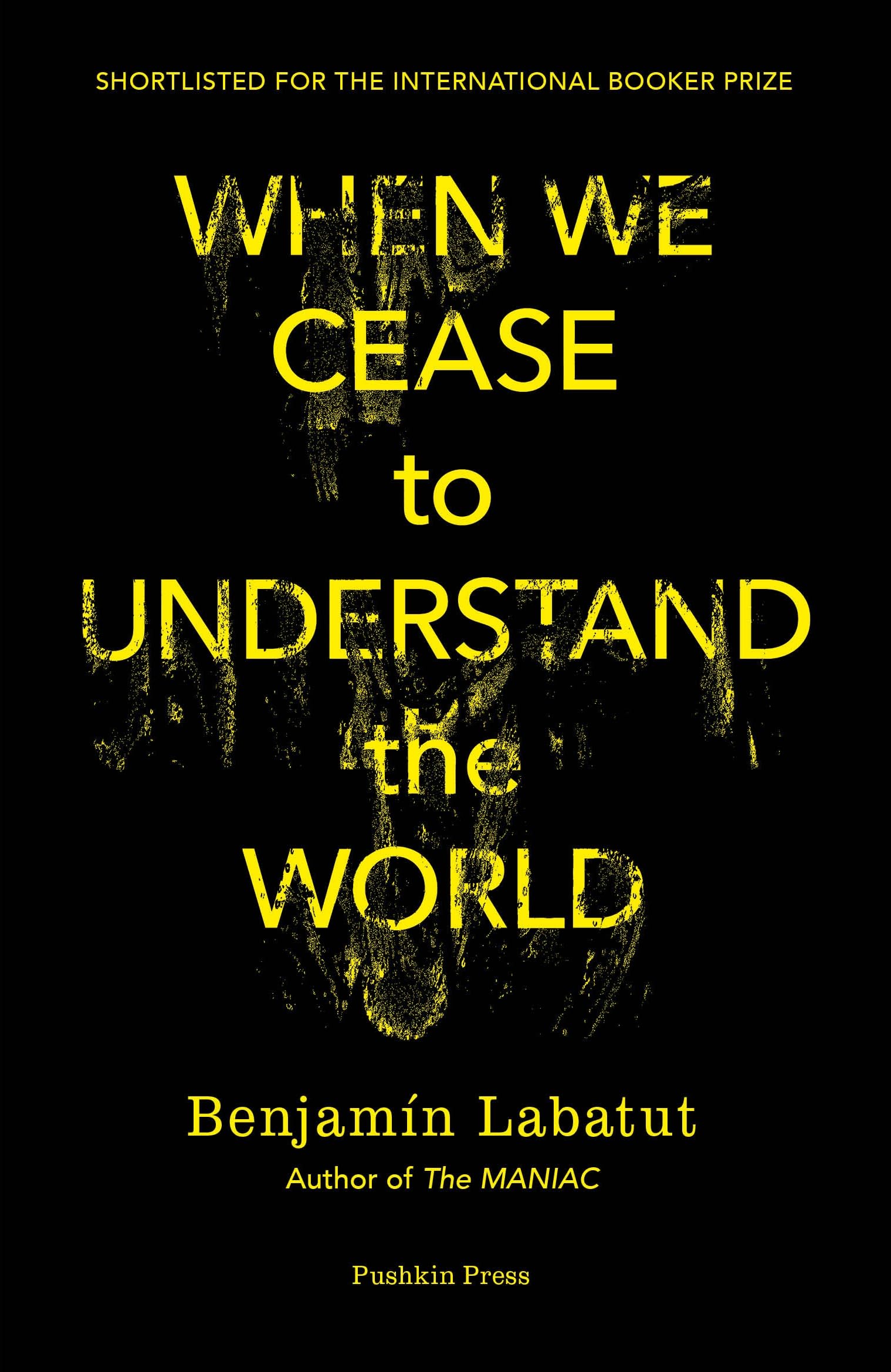 When We Cease to Understand the World Contemporary literature Books