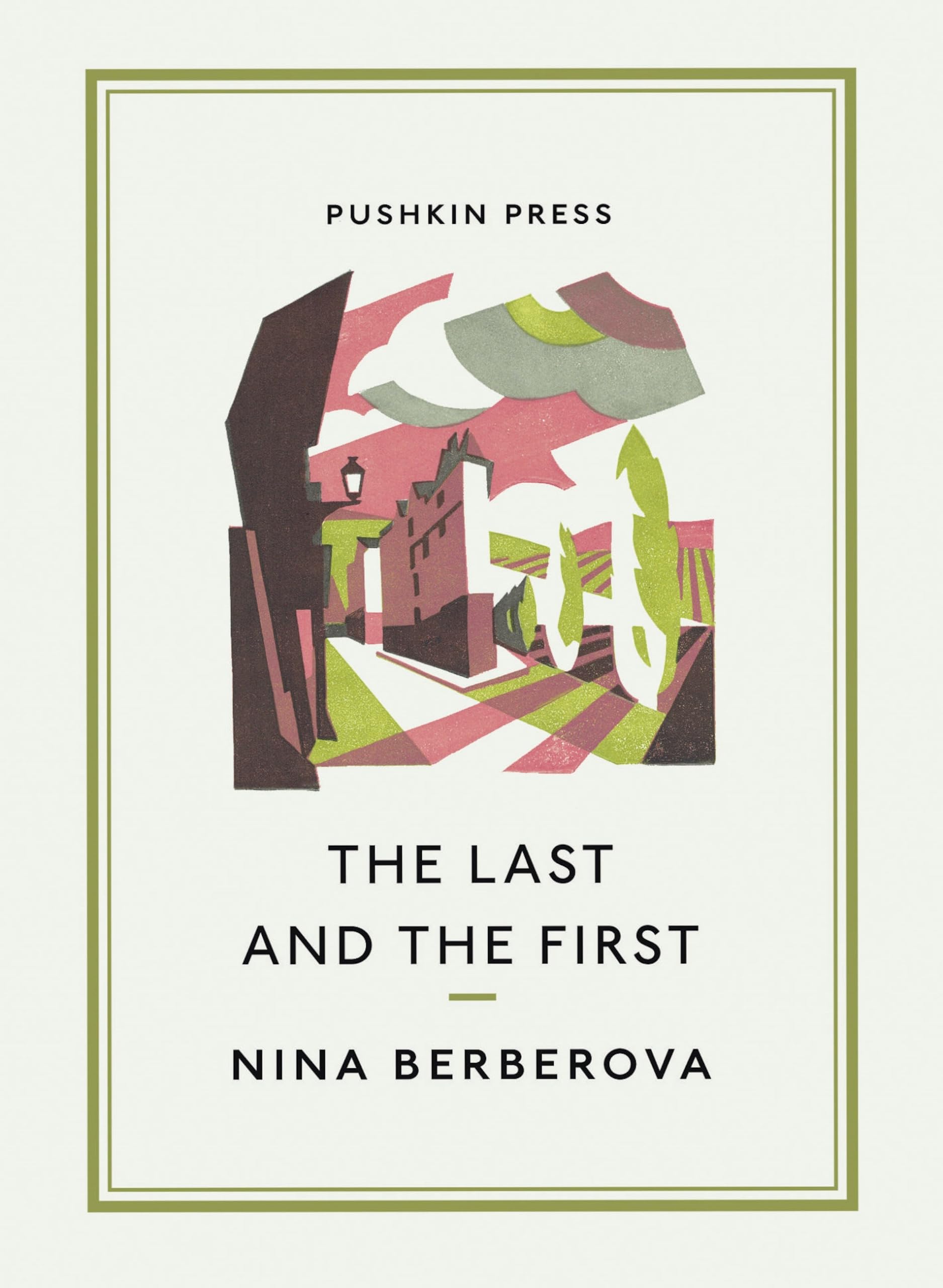 The Last and the First (Pushkin Collection) Classics