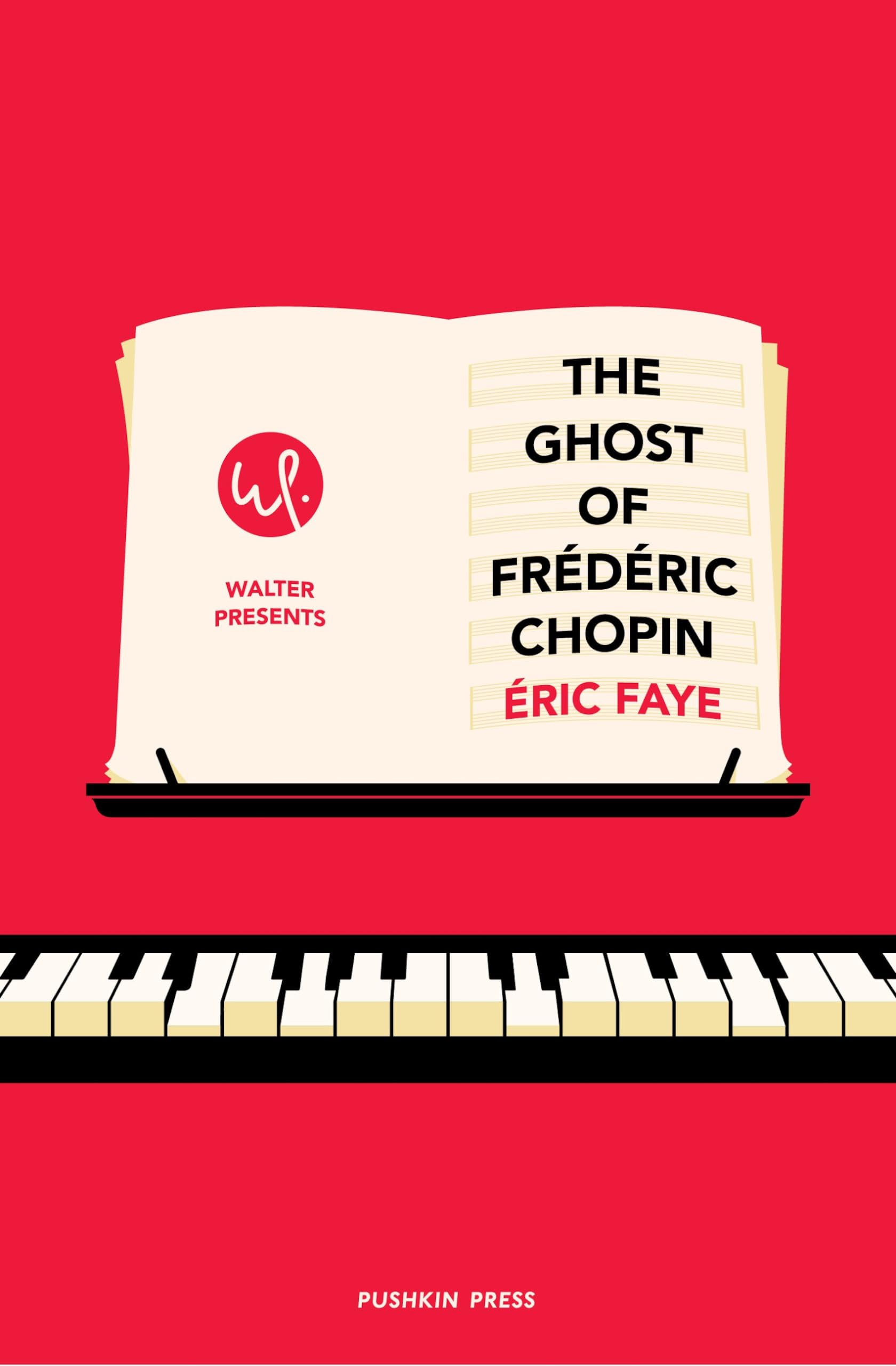 The Ghost of Frederic Chopin (Walter Presents, 3) Contemporary literature