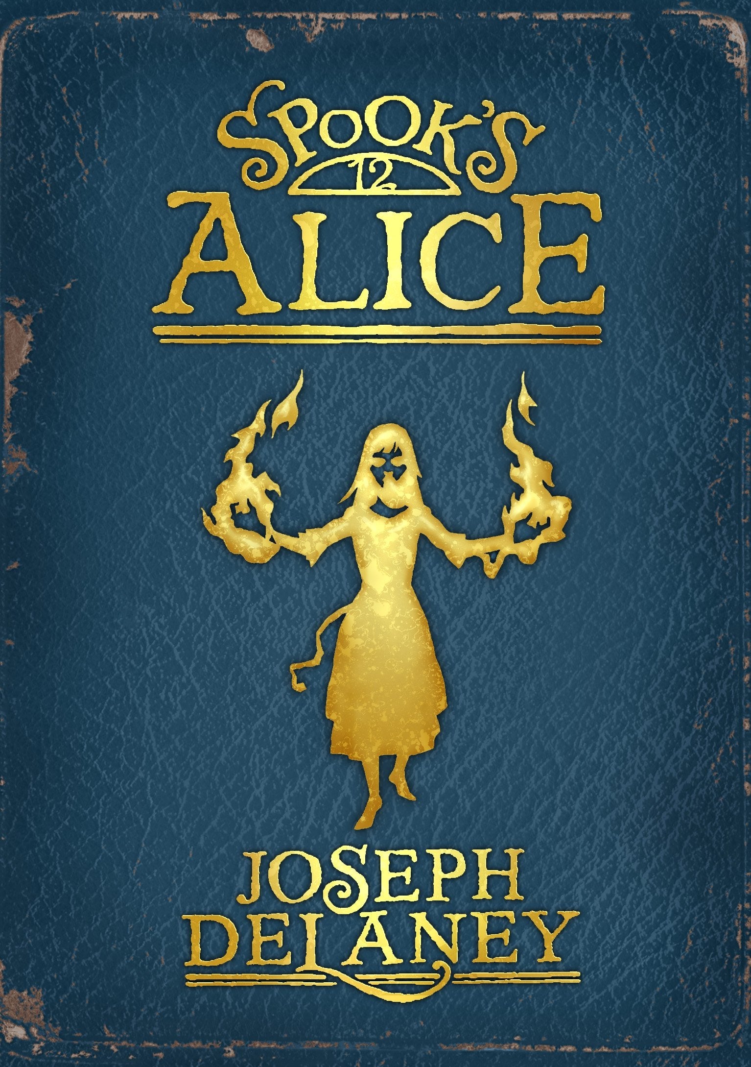 Spook's: Alice: Book 12 (The Wardstone Chronicles, Band 12) Horror & Creepy