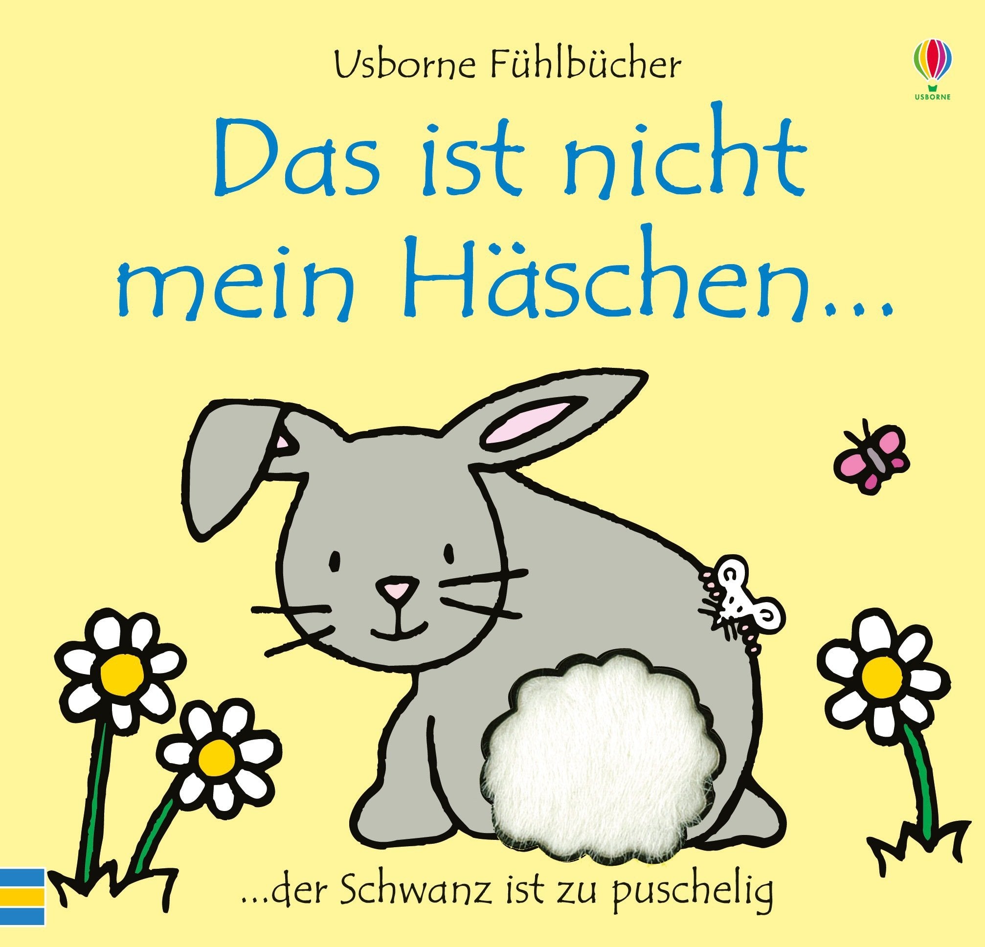 Das ist nicht mein Häschen: Usborne Fühlbücher: Usborne Fühlbücher ab 6 Monaten Parents & Children